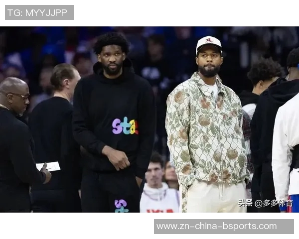 大帝归来76人迎战森林狼首发阵容恩比德复出马克西乌布雷博纳齐上阵